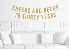 Cheers and Beers to 30 Years Banner, Gold Glitter Birthday Party Banner, 30th Birthday Decor Husband - Pretty Day