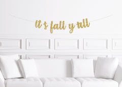 It's Fall Y'all Cursive Mantle Banner, Autumn Decor, Fall House Decor, Wreath Decor, Thanksgiving - Pretty Day
