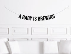 A Baby is Brewing Banner, Halloween Baby Shower Decor, Halloween Gender Reveal Decorations, October Baby Shower Party Supplies, Sign - Pretty Day
