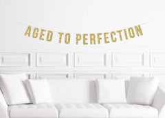 Aged to Perfection - Pretty Day