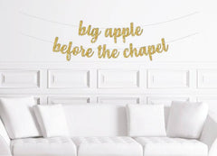 Big Apple Before The Chapel Party Banner - Pretty Day