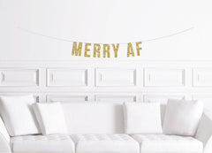 Sign for Christmas Party Merry AF - Pretty Day