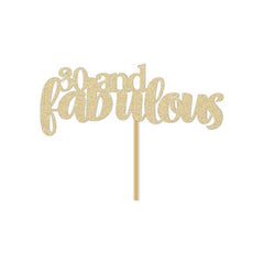 30 and Fabulous Cake Topper - Pretty Day