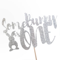 Some Bunny Is One Cake Topper - Pretty Day