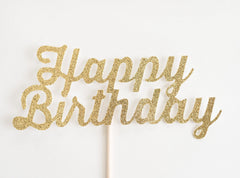 Happy Birthday Cake Topper, Gold Glitter, Silver, Black, Pink, Blue, Calligraphy, Hand Writing, Party Decor, Decoration, Theme - Pretty Day