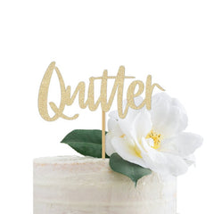 Quitter Cake Topper Funny Retirement Cake Sign Party Decorations for a Men's Retirement Office Celebration Woman's Joke Leaving Humorous - Pretty Day