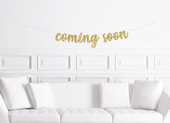 Coming Soon Announcement Cursive Banner, Sign for a Baby Shower, Business Opening, Pregnancy - Pretty Day