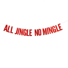 All Jingle No Mingle Banner - Pretty Day