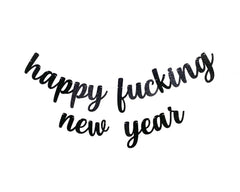 Funny New Years 2022 Banner, Happy Fucking New Year, New Years Eve Decorations - Pretty Day