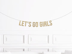 Let's Go Girls Banner, Cowgirl Birthday Party Decorations, Cowgirl Bachelorette Party, Let's Go Girls Party Decorations - Pretty Day