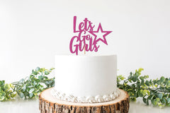 Let's Go Girls Cake Topper, Western Theme Birthday, Bachelorette Party Decorations Decor, Cowgirl Themed Party Supplies - Pretty Day