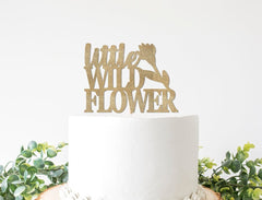 A little Wildflower is On Her Way Cake Topper, Wild Flower Theme Baby Shower Decorations, Is One Decor, On The Way Sign - Pretty Day