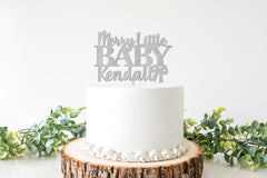 A Merry Little Baby Shower Cake Topper - Pretty Day