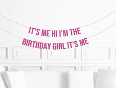 It's Me, Hi, I'm The Birthday Girl, It's Me Banner, Taylor Bday Party Decorations, Eras Decor, Birthday Party Supplies - Pretty Day