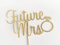Future Mrs Cake Topper - Pretty Day