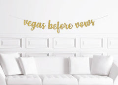 Vegas Before Vows Bachelorette Banner - Pretty Day